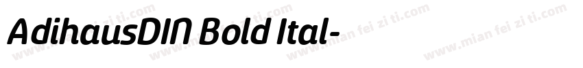 AdihausDIN Bold Ital字体转换